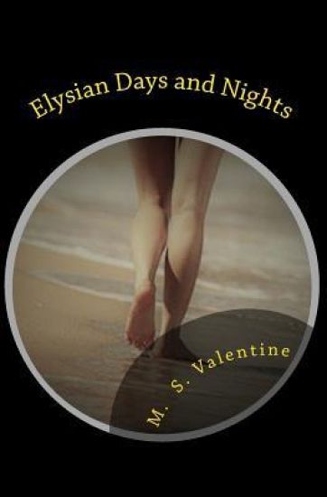 Elysian Days and Nights