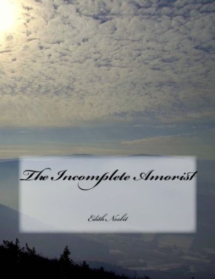 The Incomplete Amorist