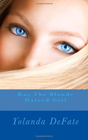 Ray The Blonde Haired Girl