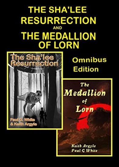 The Sha'lee Resurrection and The Medallion of Lorn: Omnibus Edition