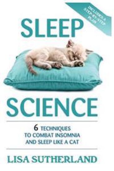 Sleep: 6 Techniques to Combat Insomnia and Sleep Like a Cat