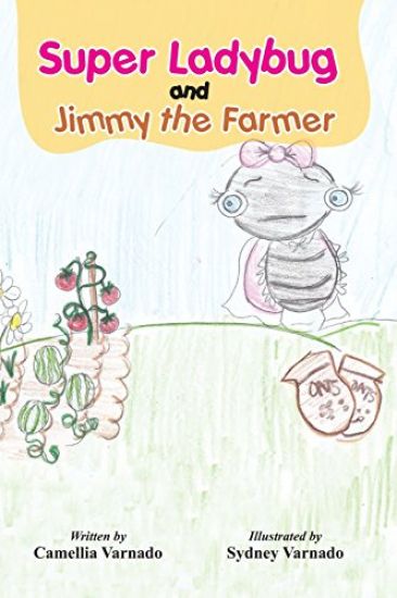 Sally, the Super Ladybug and Jimmy the Farmer