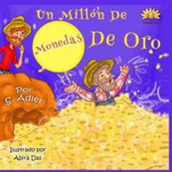 UN millon de monedas de oro: Kids Spanish book