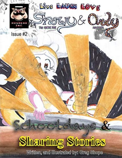 Live, Laugh, Love: Snowy & Andy: Schooldays & Sharing Stories