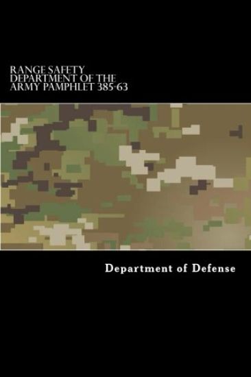 Range Safety Department of the Army Pamphlet 385-63