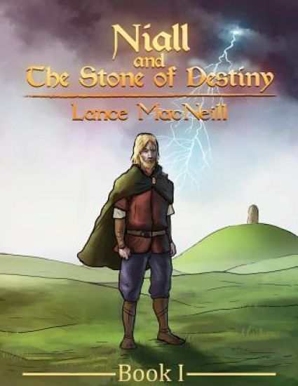 Niall and the Stone of Destiny: Book I