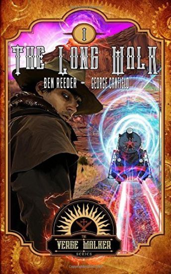 The Long Walk: The Verge Walker Book 1