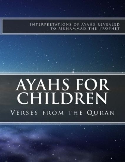 Ayahs for Children: Select Verses from the Quran