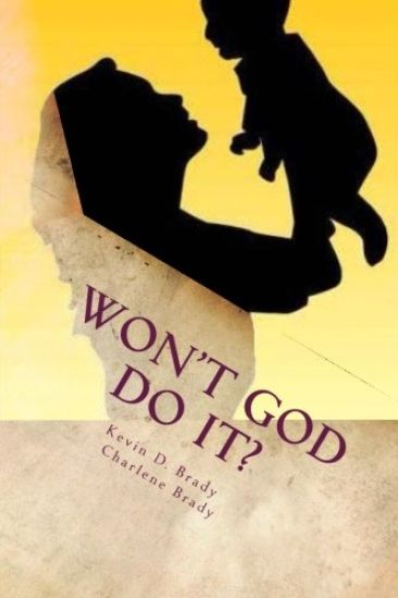 Won't God Do It?