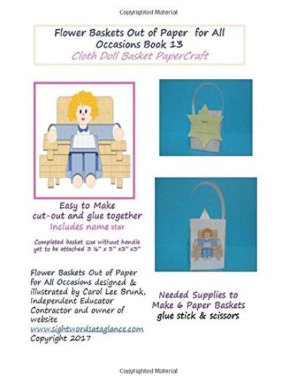 Flower Baskets Out of Paper for All Occasions Book 13: Cloth Doll Basket PaperCraft