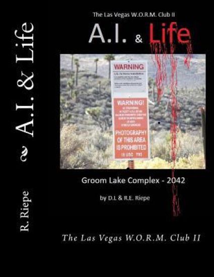 A.I. & Life: The Las Vegas W.O.R.M. Club II