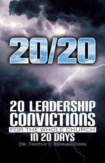 20/20: 20 Leadership Convictions For The Whole Church In 20 Days