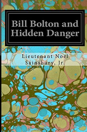 Bill Bolton and Hidden Danger