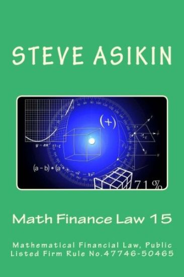Math Finance Law 15: Mathematical Financial Law, Public Listed Firm Rule No.47746-50465