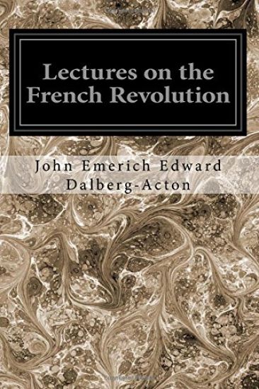 Lectures on the French Revolution