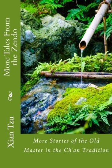 More Tales From the Zendo