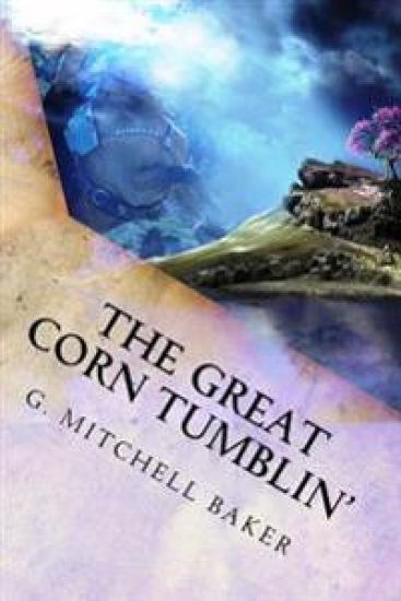 The Great Corn Tumblin'