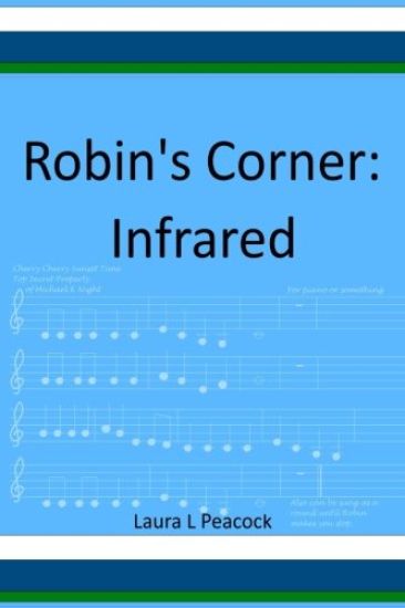 Robin's Corner: Infrared