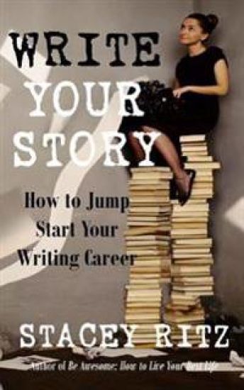 Write Your Story: How to Jump Start Your Writing Career