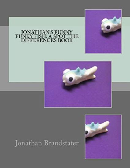 Jonathan's Funny Funky Fish: A spot the differences book