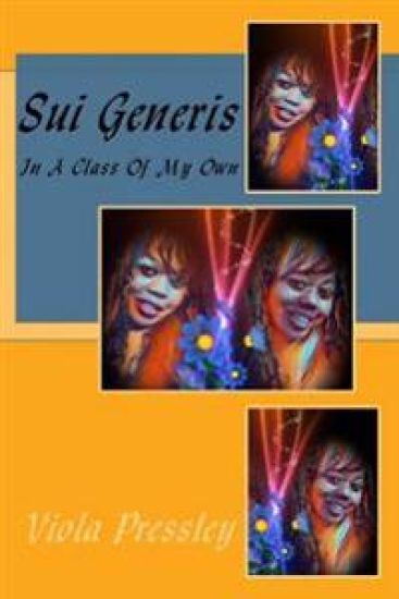 Sui Generis: In A Class Of My Own