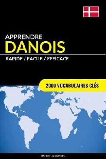 Apprendre le danois - Rapide / Facile / Efficace
