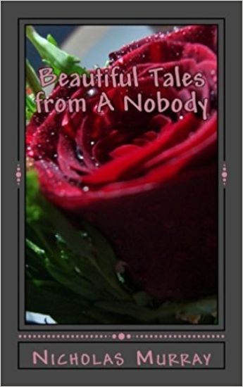 Beautiful Tales from A Nobody