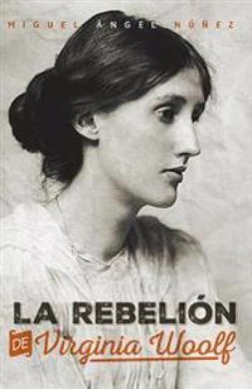 LA REBELION DE VIRGINIA WOOLF