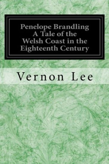 Penelope Brandling A Tale of the Welsh Coast in the Eighteenth Century
