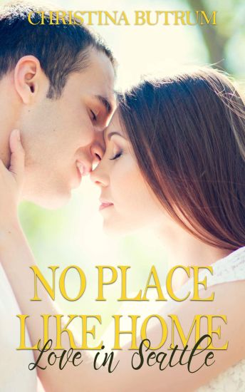 No Place Like Home - Love in Seattle