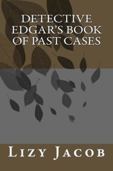 Detective Edgar's Book Of Past Cases