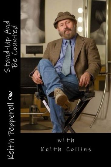Stand-Up And Be Counted: With Keith Collins
