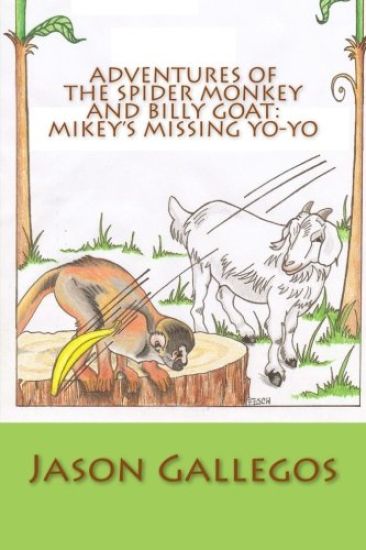 Adventures of the Spider Monkey and Billy Goat: Mikey's Missing Yo-yo