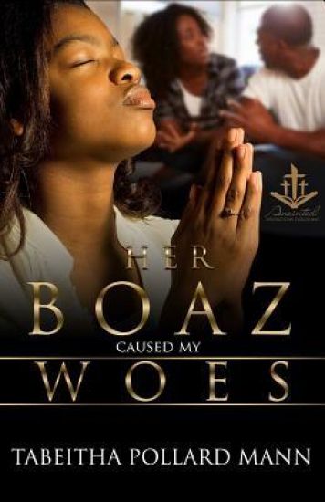Her Boaz Caused My Woes: No Mistresses Allowed