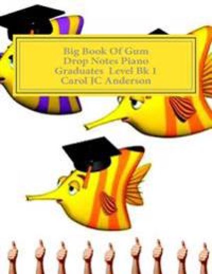 Big Book of Gum Drop Notes - 'Graduates' Level Piano Sheet Music: Scales Aren't Just A Fish Thing - Igniting Sleeping Brains