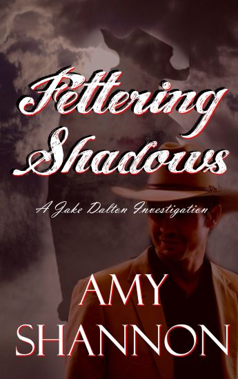 Fettering Shadows: A Jake Dalton Investigations