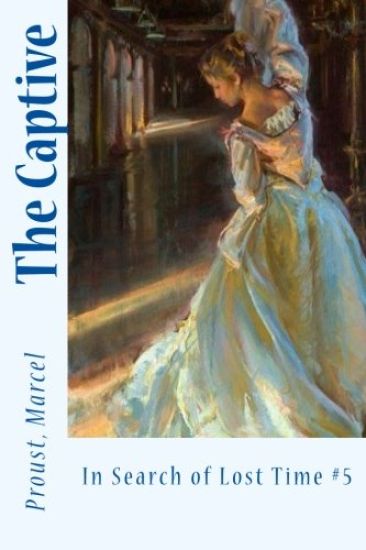 The Captive: In Search of Lost Time #5