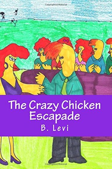 The Crazy Chicken Escapade