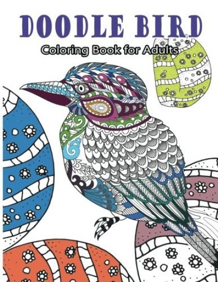 Doodle Bird Coloring Book for Adults: Floral Garden Mandala Doodle for All Ages