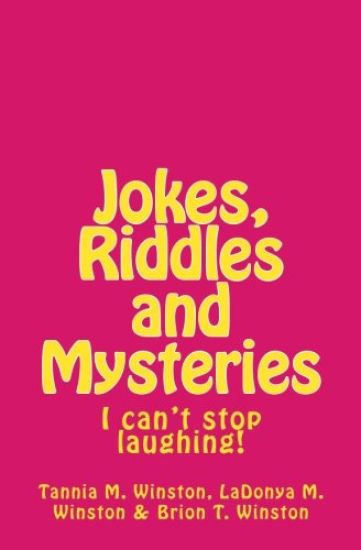 Jokes, Riddles and Mysteries: I can't stop laughing!
