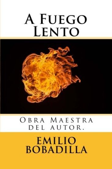 A Fuego Lento (Spanish) Edition