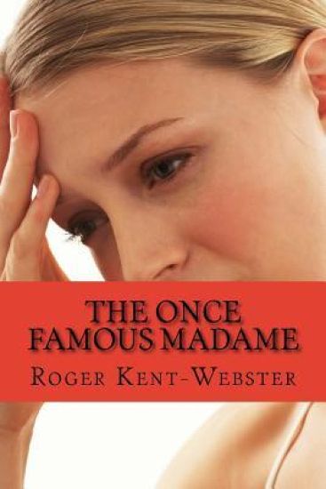 The once famous Madame