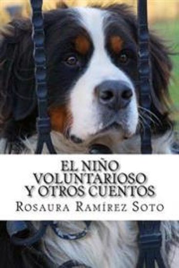 El Niño Voluntarioso y Otros Cuentos