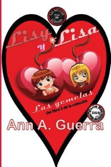 Lisy y Lisa: Las gemelas Cuento No. 20