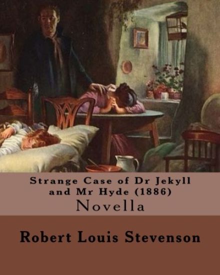 Strange Case of Dr Jekyll and MR Hyde (1886). by: Robert Louis Stevenson: Novella