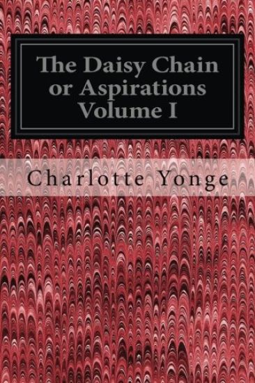 The Daisy Chain or Aspirations Volume I