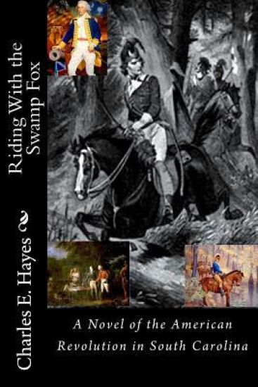 Riding With the Swamp Fox