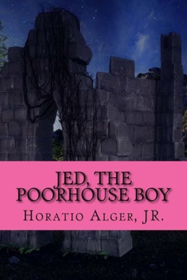 Jed, The Poorhouse Boy