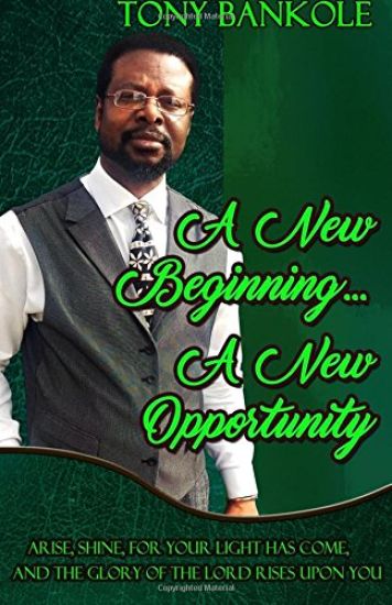 A New Beginning... A New Opportunity