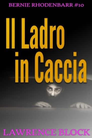 Il Ladro in Caccia